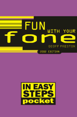 Cover of Fun with your Fone in easy steps pocket