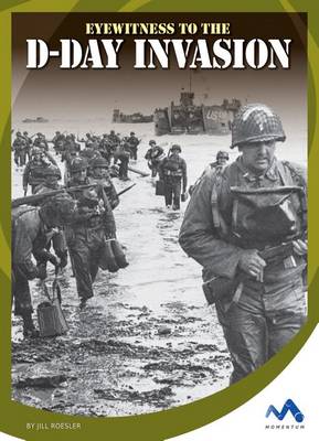 Book cover for Eyewitness to the D-Day Invasion