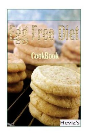 Cover of Egg Free Diet Recipes