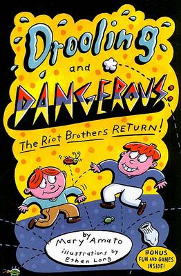 Book cover for Drooling and Dangerous, the Riot Brothers Return