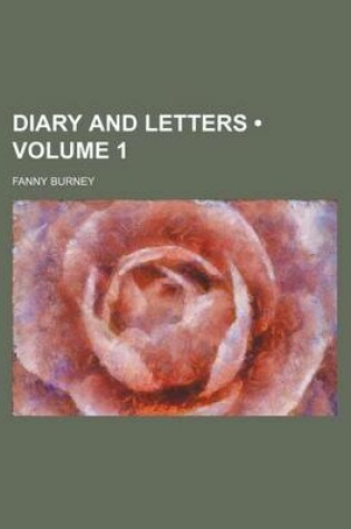 Cover of Diary and Letters (Volume 1)