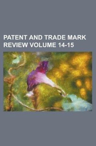 Cover of Patent and Trade Mark Review Volume 14-15