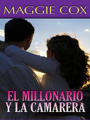 Book cover for El Millonario y La Camarera
