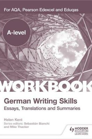 Cover of A-level German Writing Skills: Essays, Translations and Summaries