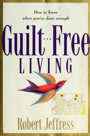 Book cover for Guilt--Free Living