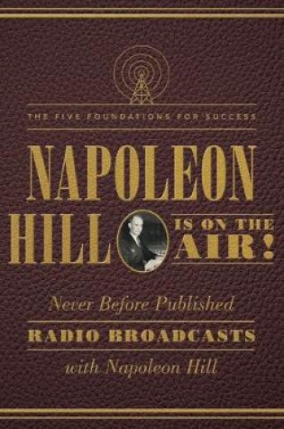 Cover of Napoleon Hill Is on the Air!