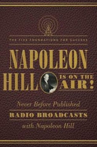Cover of Napoleon Hill Is on the Air!