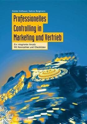 Book cover for Professionelles Controlling in Marketing Und Vertrieb: Ein Integrierter Ansatz