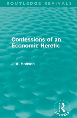 Cover of Confessions of an Economic Heretic