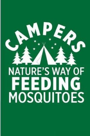 Cover of Campers Nature's Way Of Feeding Mosquitoes
