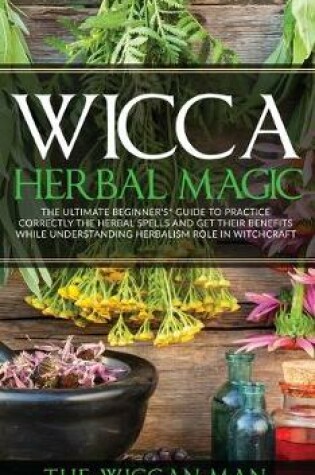 Cover of Wicca Herbal Magic