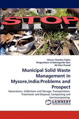 Book cover for Municipal Solid Waste Management in Mysore, India