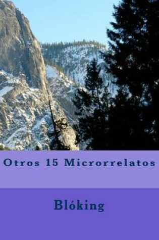 Cover of Otros 15 Microrrelatos