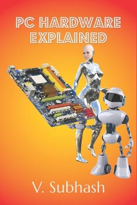 Book cover for PC Hardware Explained