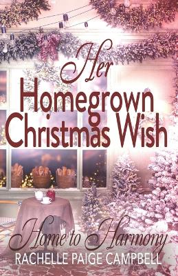 Book cover for Her Homegrown Christmas Wish
