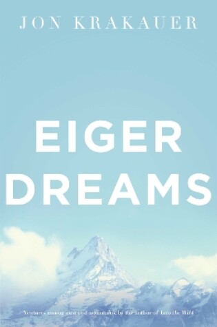 Cover of Eiger Dreams