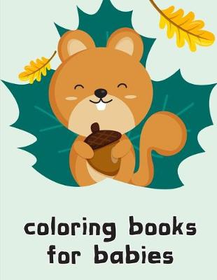 Book cover for coloring books for babies
