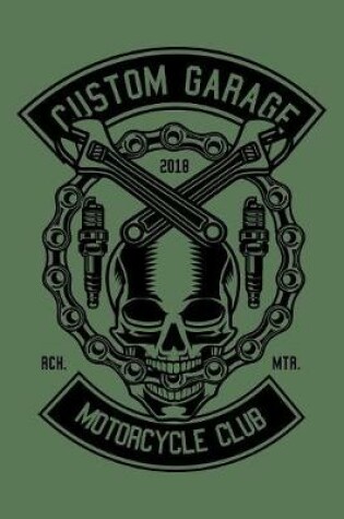 Cover of Custom Garage Motorcycle Club