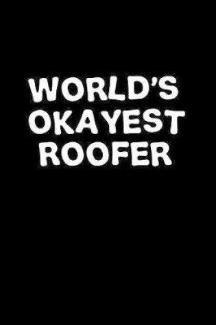 Cover of World's okayest roofer