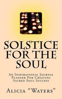 Book cover for Solstice For The Soul