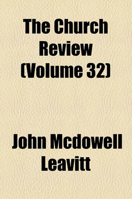 Book cover for The Church Review (Volume 32)