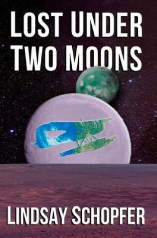 Cover of Lost Under Two Moons