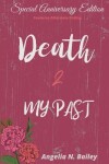 Book cover for Death 2 My Past - Special Anniversary Alternate Ending