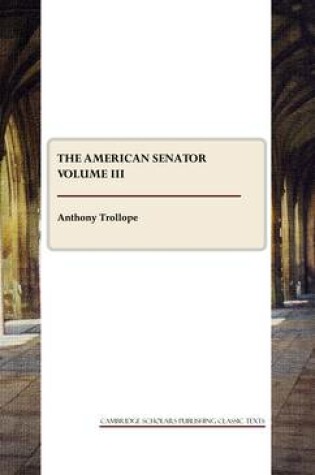 Cover of The American Senator Volume III