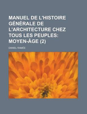 Book cover for Manuel de L'Histoire Generale de L'Architecture Chez Tous Les Peuples (2)