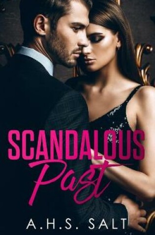 Cover of Scandalous Past