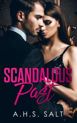 Cover of Scandalous Past
