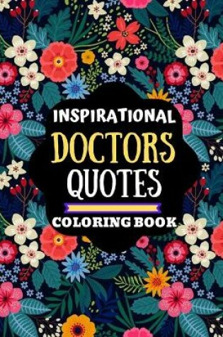 Cover of inspirational doctors quotes coloring book