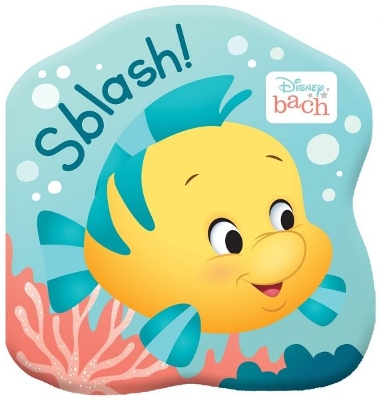 Book cover for Disney Bach: Sblash! Llyfr Bath