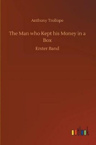 Cover of The Man who Kept his Money in a Box