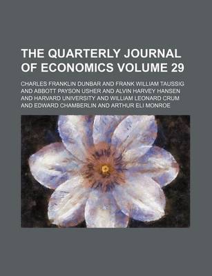 Book cover for The Quarterly Journal of Economics Volume 29