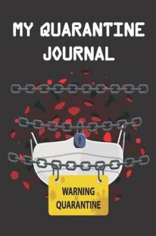 Cover of Warning My Quarantine Journal