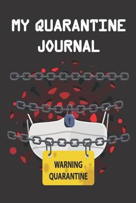 Book cover for Warning My Quarantine Journal
