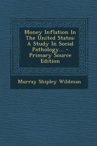 Cover of Money Inflation in the United States