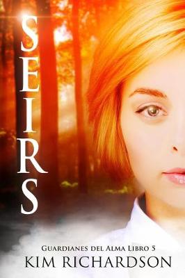 Book cover for Seirs (Guardianes Del Alma Libro 5)