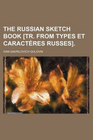 Cover of The Russian Sketch Book [Tr. from Types Et Caracteres Russes].