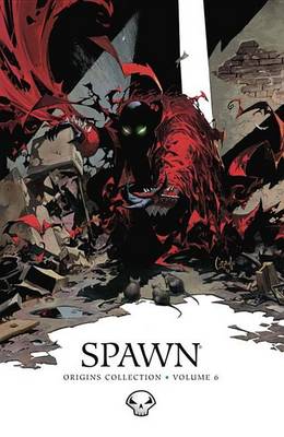 Book cover for Spawn Origins Collection Volume 6