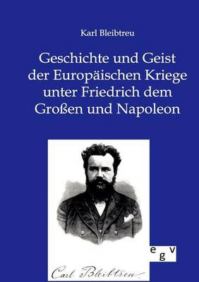 Book cover for Geschichte und Geist der Europaischen Kriege unter Friedrich dem Grossen und Napoleon