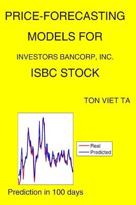 Book cover for Price-Forecasting Models for Investors Bancorp, Inc. ISBC Stock