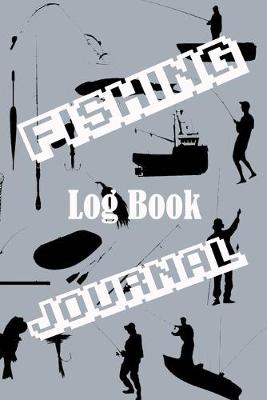 Book cover for Fishing Log Book Journal