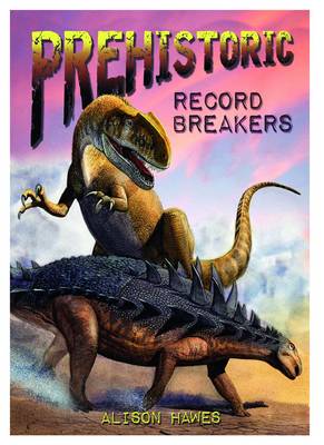 Book cover for Prehistoric Record Breakers