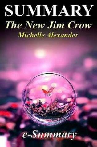 Cover of Summary - The New Jim Crow