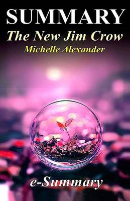 Cover of Summary - The New Jim Crow