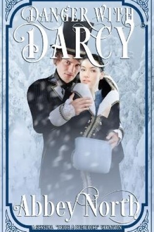 Cover of Danger With Darcy