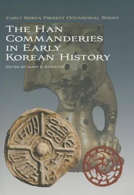 Cover of The Han Commanderies in Early Korean History