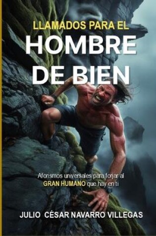 Cover of Llamados para el Hombre de Bien